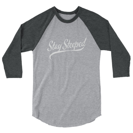 Stay Steeped baseball shirt